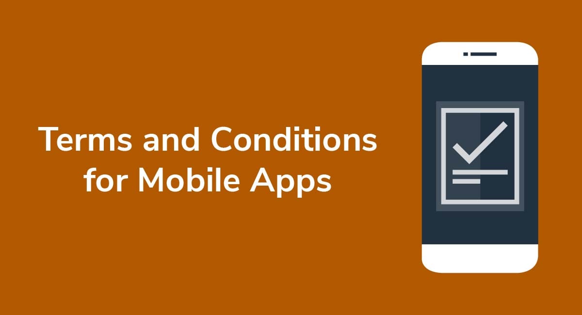 Terms and Conditions for Mobile Apps Privacy Policies