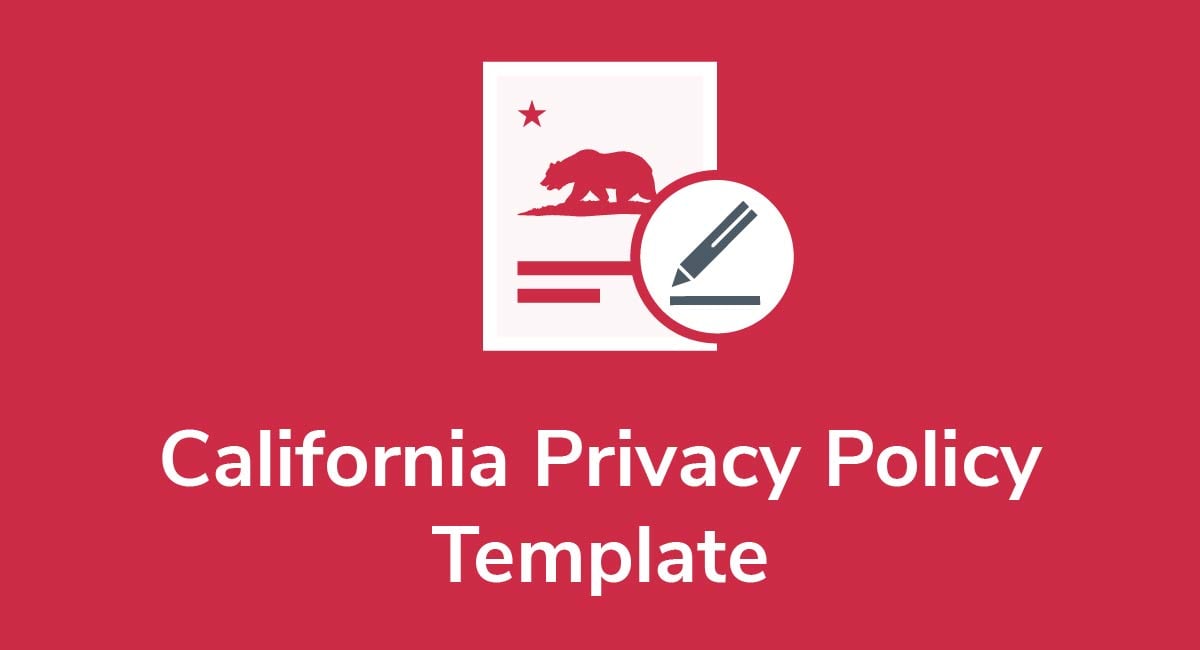 California Privacy Policy Template Privacy Policies
