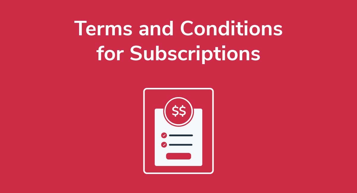 Terms and Conditions for Subscriptions Privacy Policies